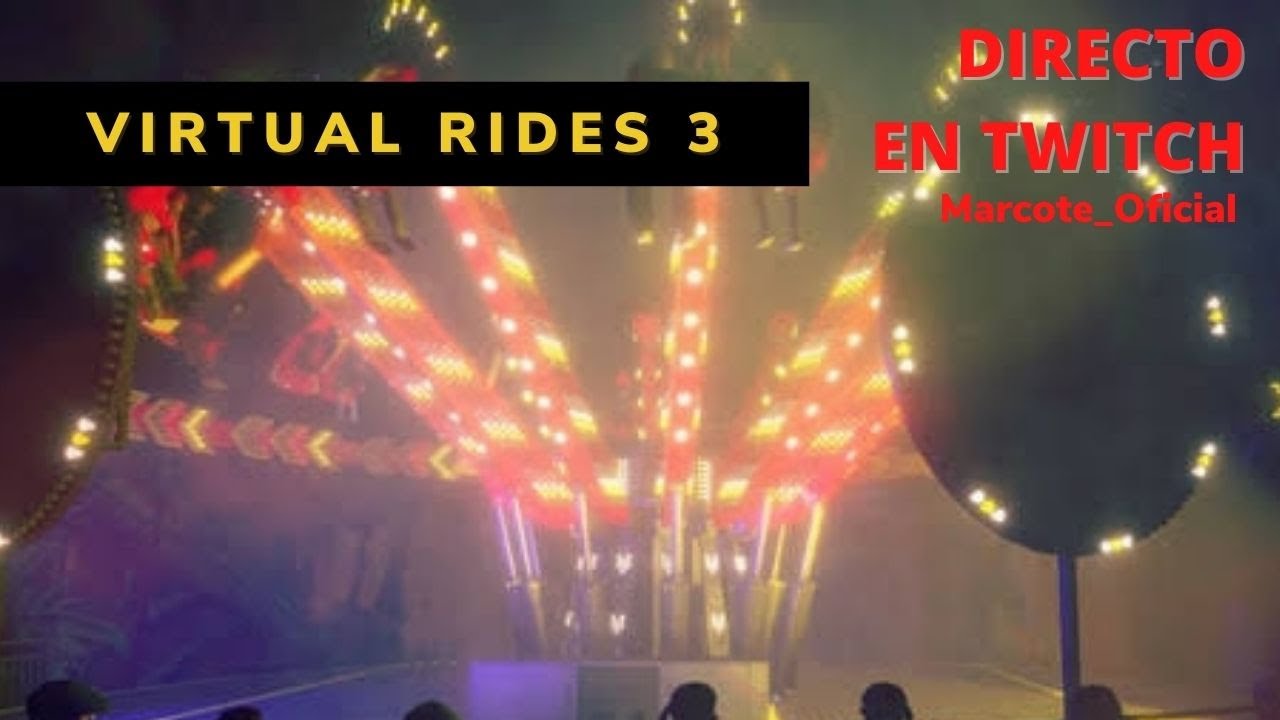 VIRTUAL RIDES 3 Y TODOS LOS DLC  | SIMULADOR DE ATRACCIONES