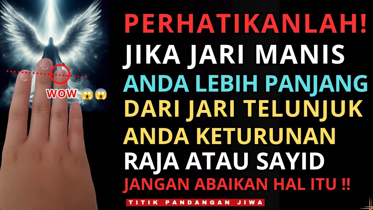 Jiwa Terpilih💫Apakah Jari Manis Anda Lebih Panjang dari Jari TELUNJUK? Anda Itu Keturunan Sayyid?😱🚀