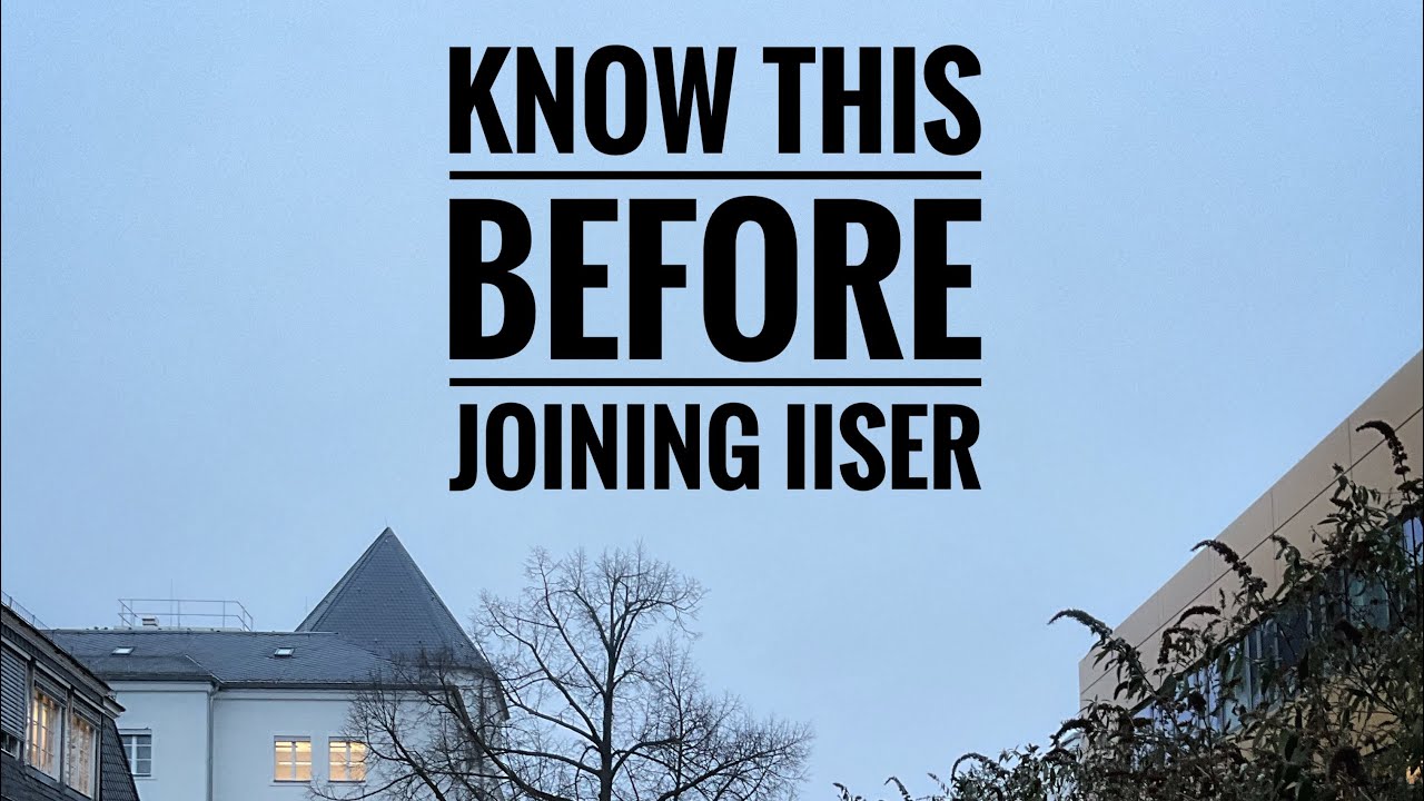 Know this before joining IISER | Long Term Perspective of a Career in Academia after IISER