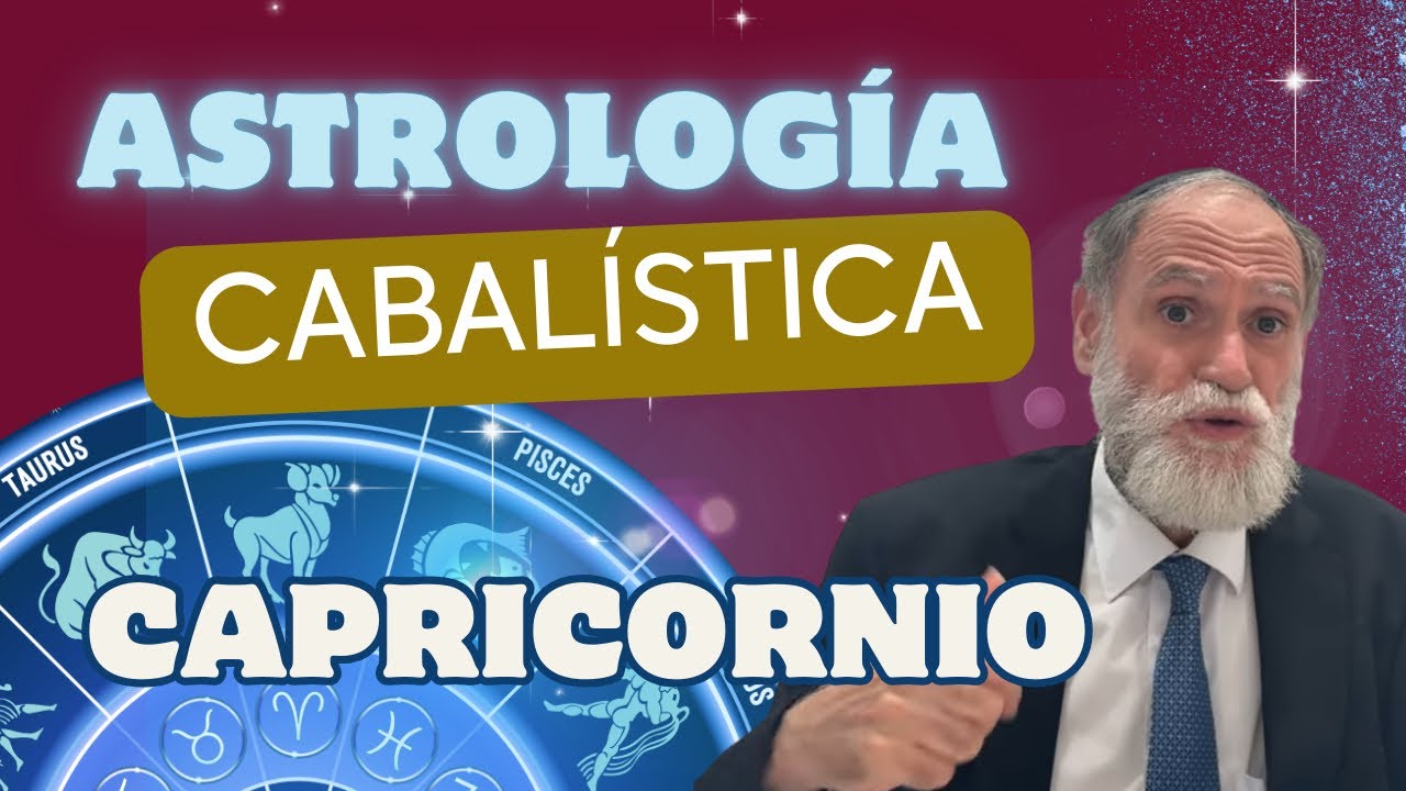 Astrología Cabalistica Las Cualidades de capricornio @rabmoshebendahan 
