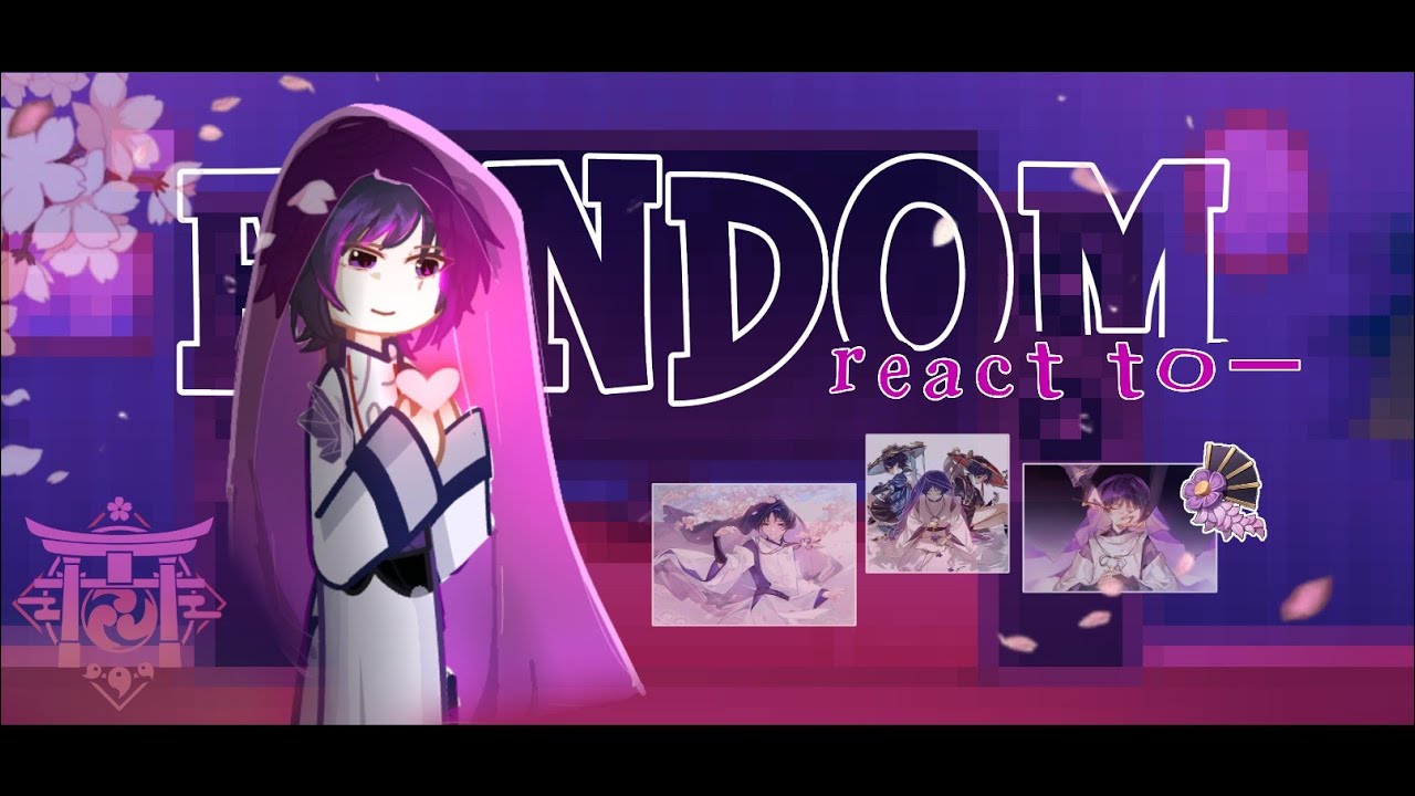 Fandom React to Wanderer | 2/? | 2X | BY: Yuu