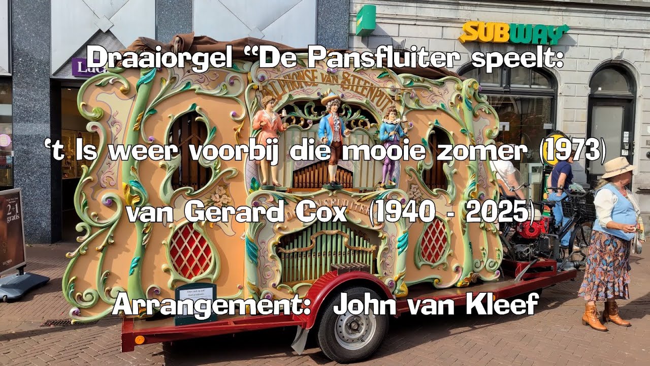 't Is weer voorbij die mooie zomer - Draaiorgel De Pansfluiter