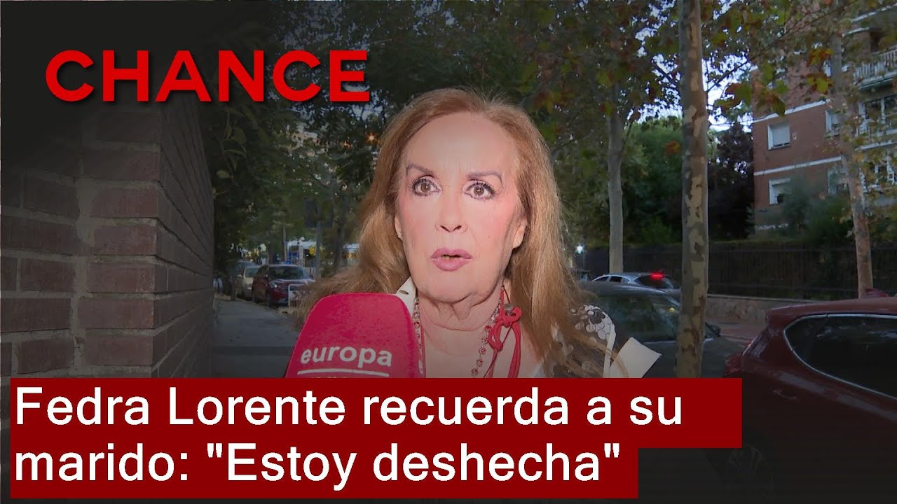 Fedra Lorente recuerda a su marido: 