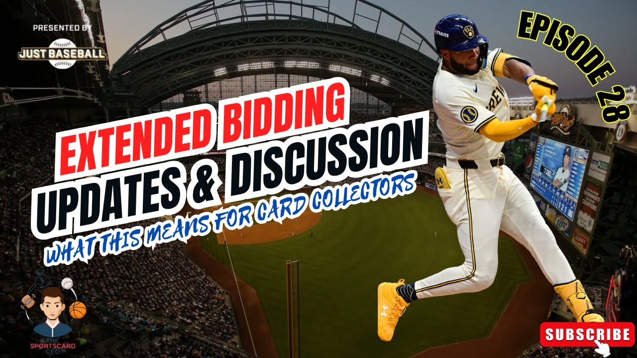 Episode 28: Extended Bidding | Updates and Navigating the Sports Card Market