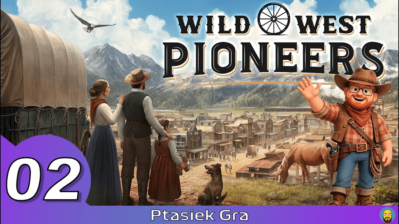 Wild West Pioneers 02- Zakładam osadę na nowo, ucząc się na własnych błędach || Demo