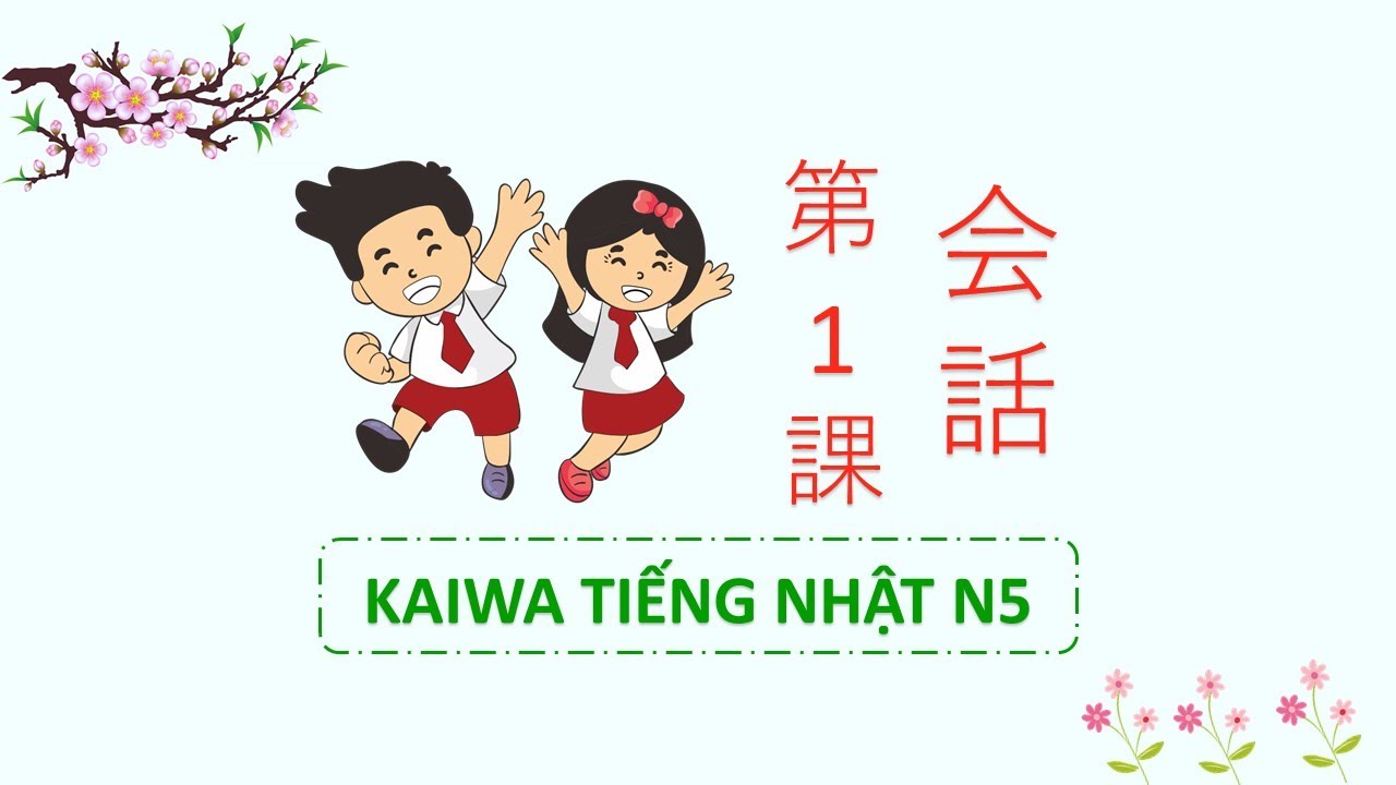 Luyện phản xạ KAIWA N5 bài 1 | Học Tiếng Nhật Minna No Nihongo