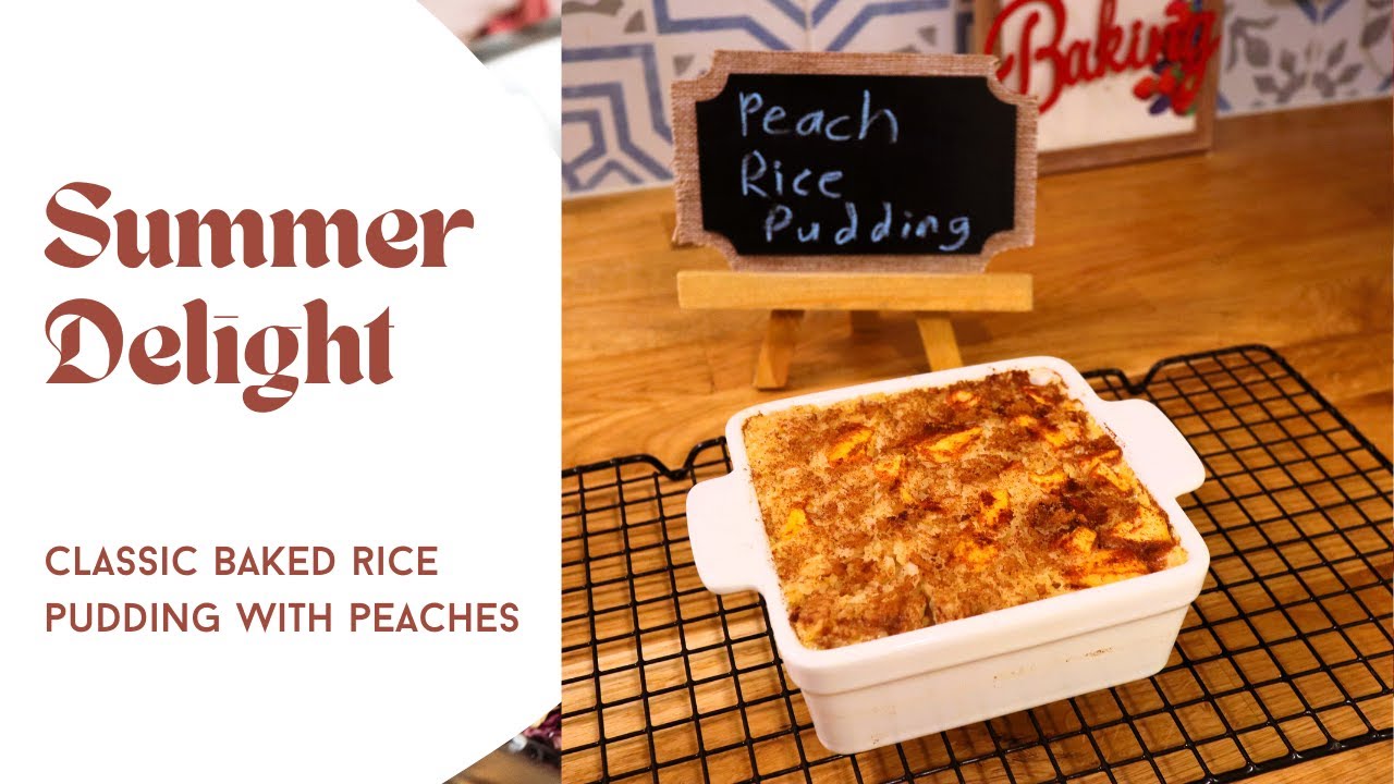 Classic Baked Rice Pudding with Fresh Peaches