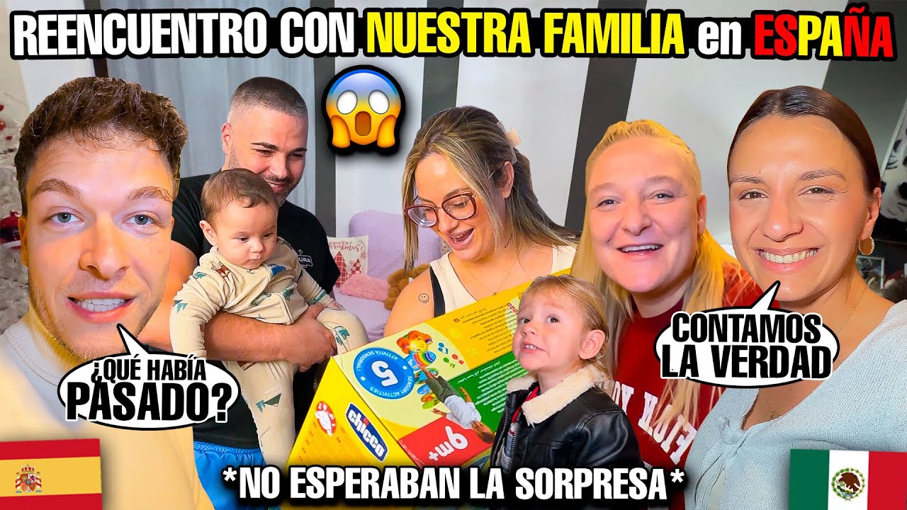 NOS REENCONTRAMOS CON NUESTRA FAMILIA de ESPA&Ntilde;A🇪🇦 *&iquest;Qu&eacute; hab&iacute;a pasado?🤔