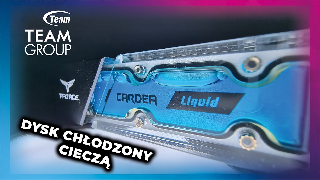 Team Group Cardea Liquid - Dysk chłodzony cieczą - 512GB M.2 PCIe NVMe - Prezentacja