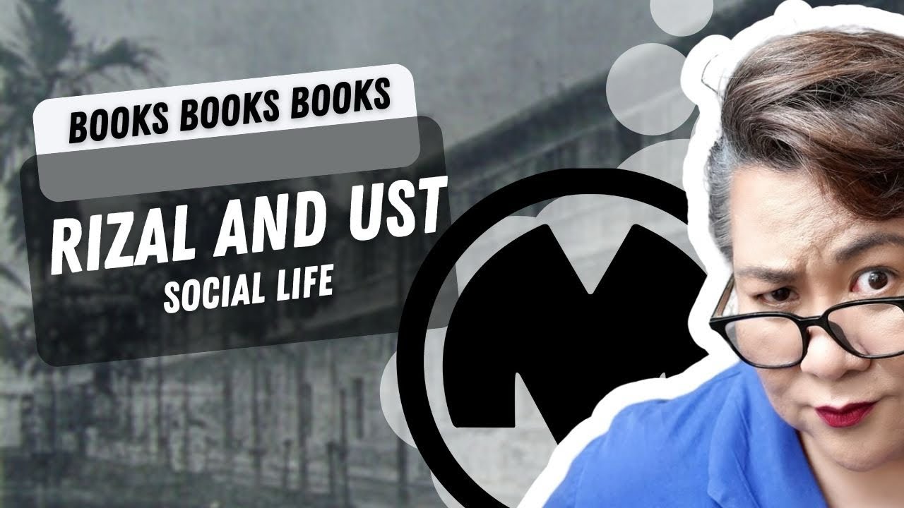 Mighty Magulang: Rizal and UST - Social Life