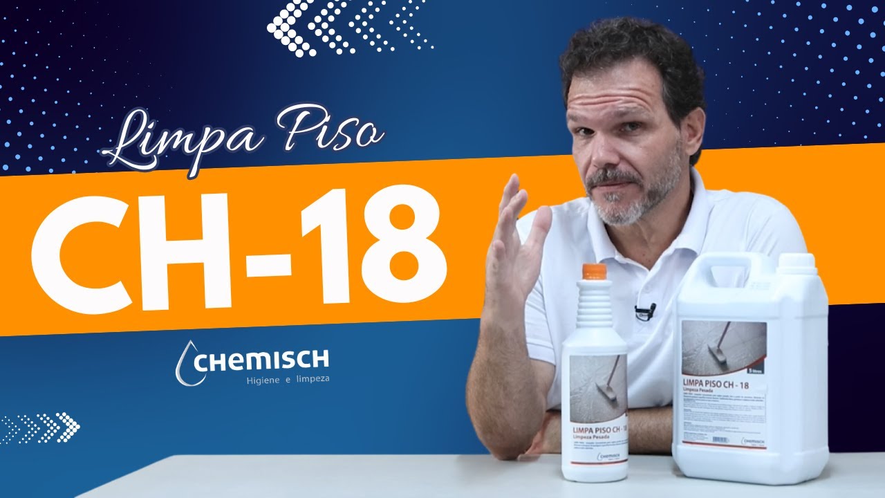 Limpa Piso CH-18 Chemisch para Limpeza Pesada