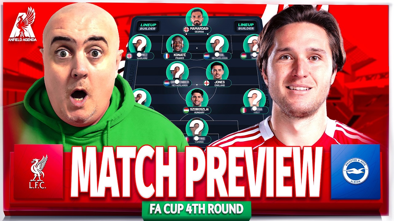 LIVERPOOL vs BRIGHTON! FA CUP Starting XI Prediction & Preview
