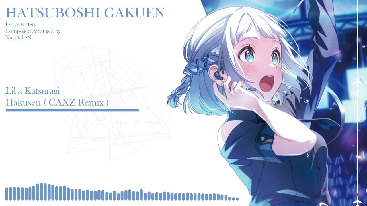 【#学マス】白線 (CAXZ Remix) / 葛城リーリヤ【初星学園】