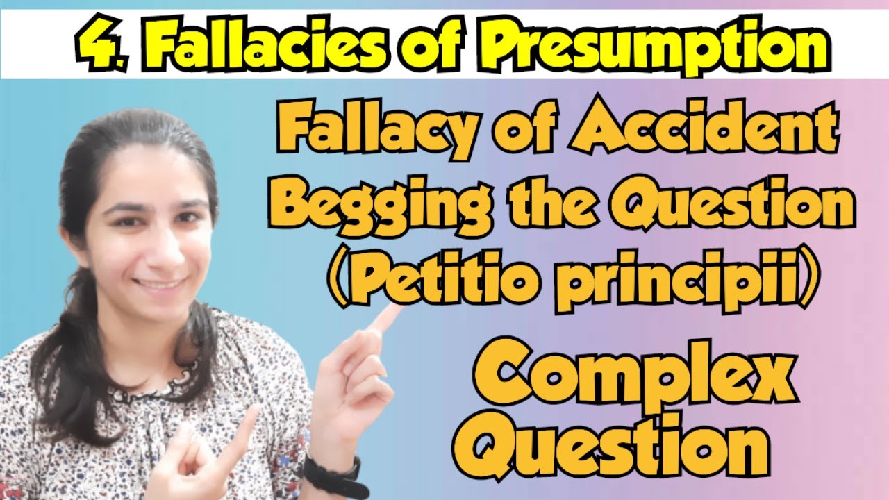 Fallacies of Presumption | Informal Fallacies/UGC NET Paper-1 By Ravina @InculcateLearning