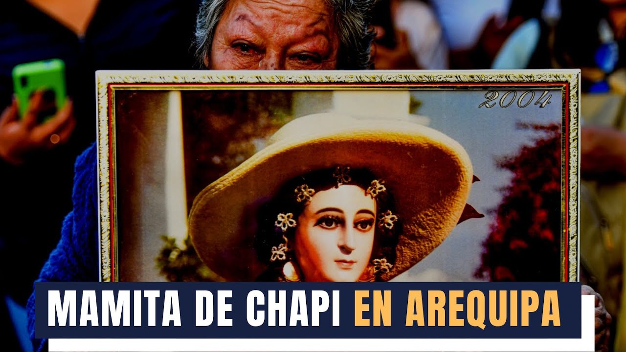 ¡Virgen de Chapi llegó a Arequipa!