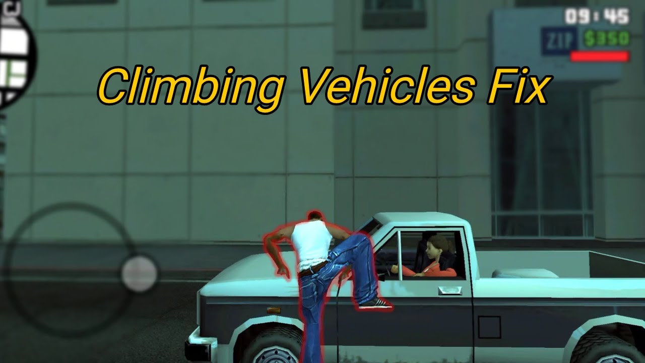 GTA SA Android - Climbing Vehicles Fix Mod