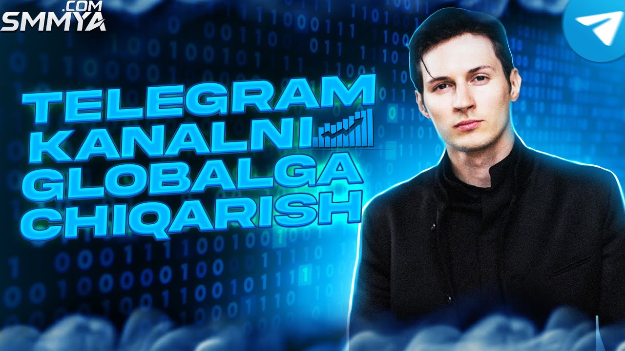#1 Telegram kanalni globalga ob chiqish