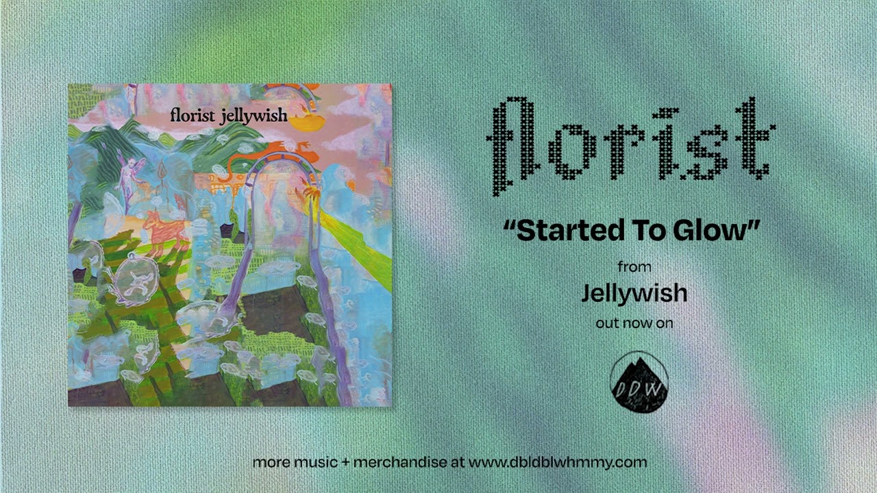 Florist - Started to Glow  (Official Audio)