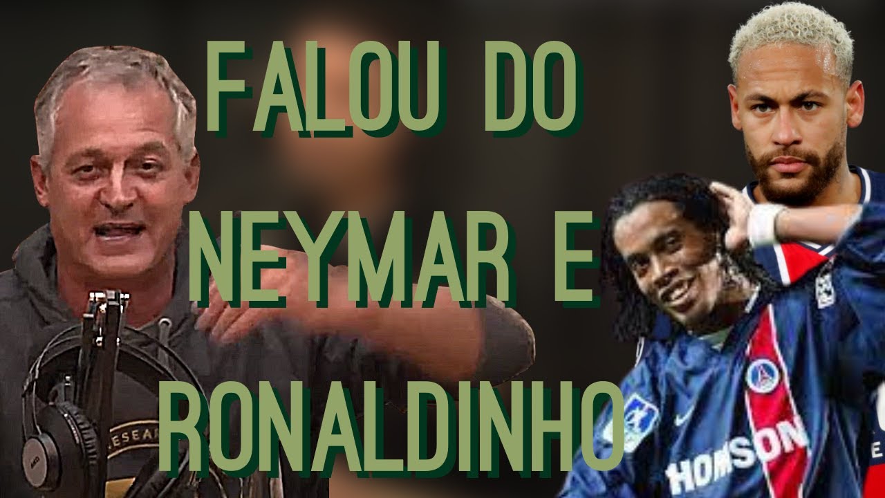 LISCA FALA DO NEYMAR E RONALDINHO - CORTES BAIRRISTA BEBENDO E FALANDO