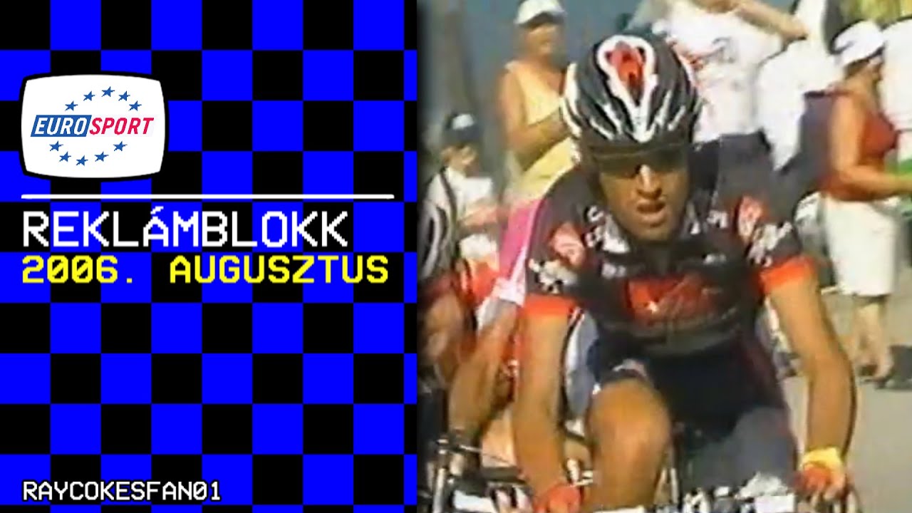 Eurosport - reklámblokk - 2006. augusztus