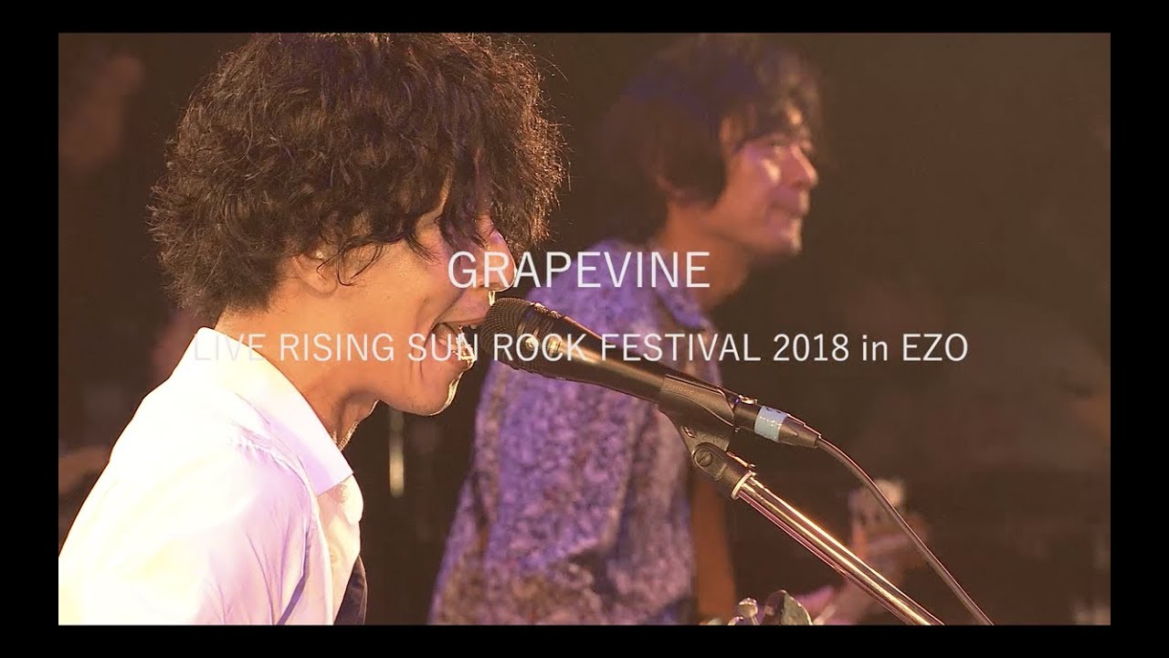 GRAPEVINE LIVE RISING SUN ROCK FESTIVAL 2018 in EZO （Official Trailer）