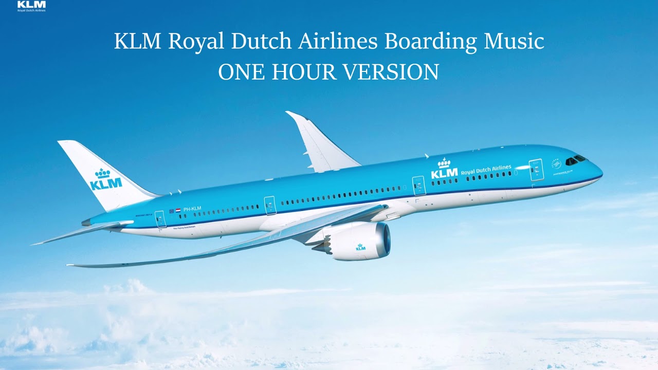 KLM Royal Dutch Airlines Boarding Music ONE HOUR VERSION