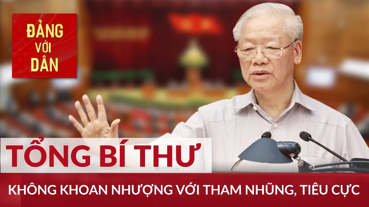 TOÀN VĂN Tổng Bí thư Nguyễn Phú Trọng phát biểu về công tác phòng, chống tham nhũng, tiêu cực.
