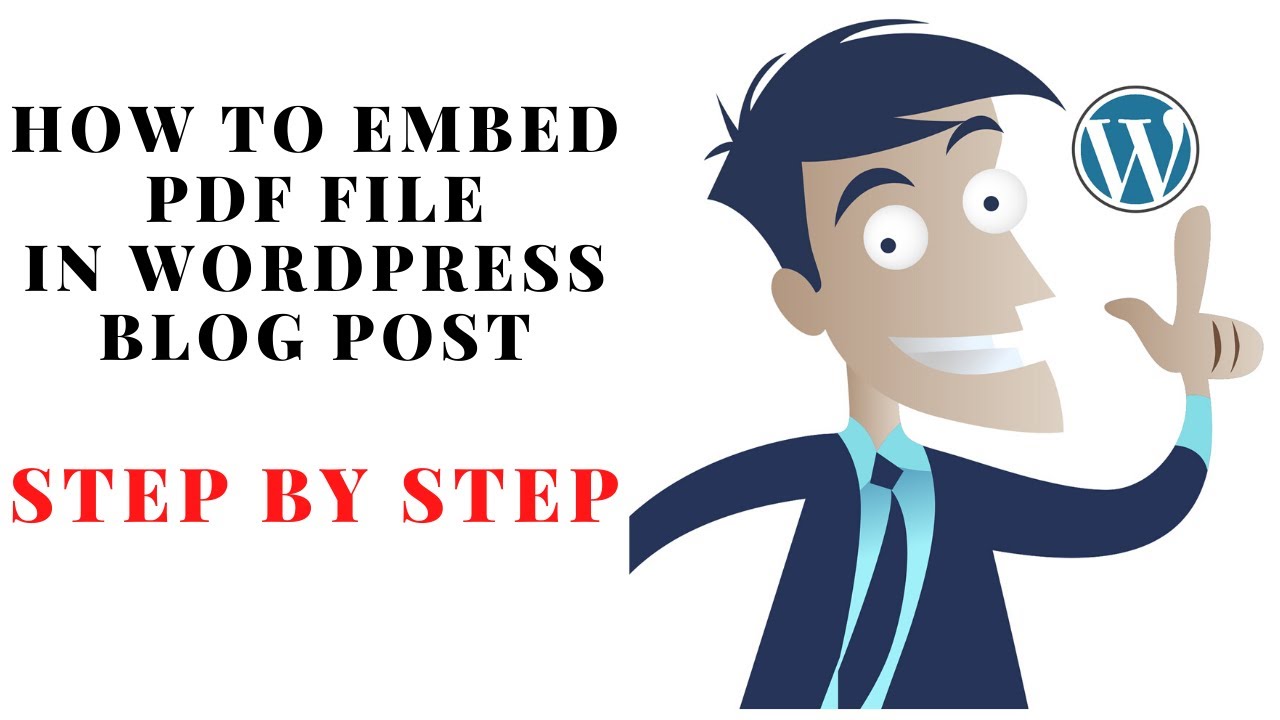 How To Embed a PDF File In WordPress Blog Post 2020