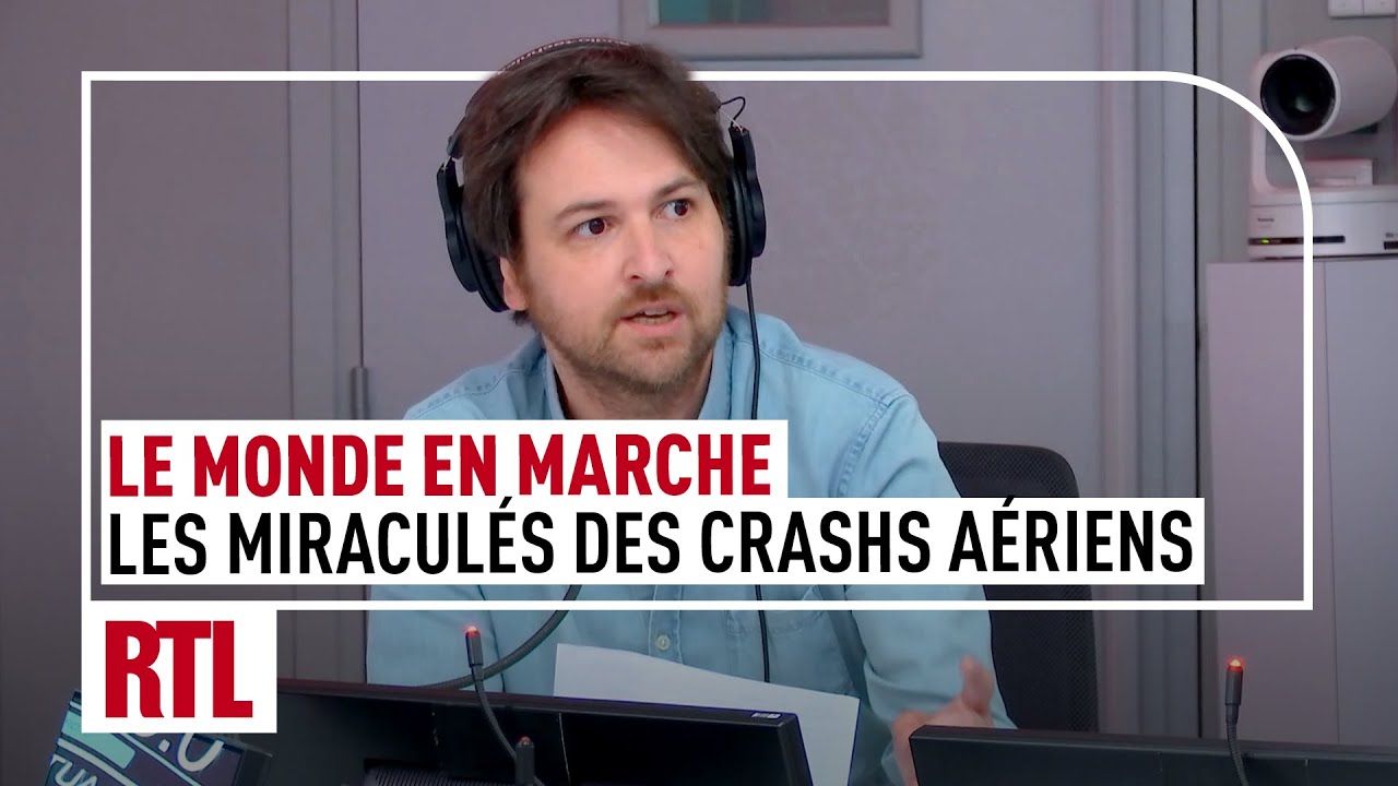 Le Monde en Marche : les miracul&eacute;s des crashs a&eacute;riens