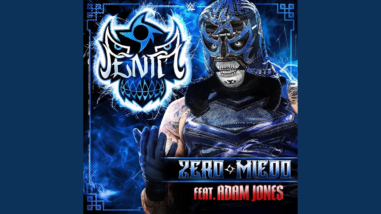 WWE: Zero Miedo (Penta) (feat. Adam Jones)