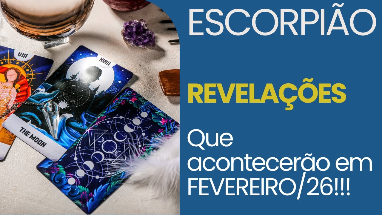 ESCORPIÃO♏| | REVELAÇÕES PARA FEVEREIRO DE 2026! ( IMPERDÍVEIS!!!)