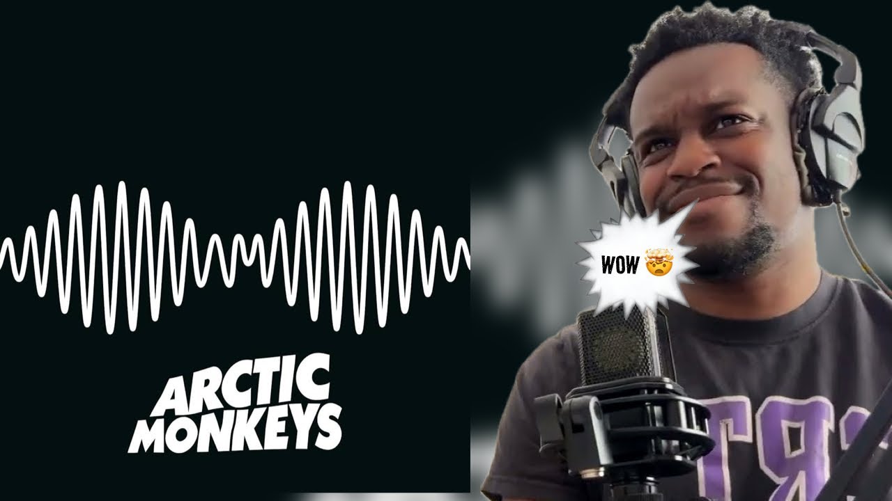 I Finally Listened to AM by Arctic Monkeys… And Yeah, I’m Changed 😳| REACTION