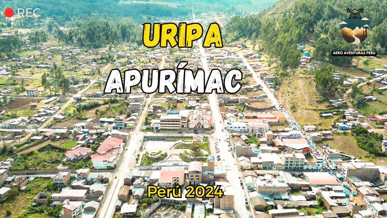 Vistas espectaculares URIPA, APURÍMAC | CINEMATIC 4K