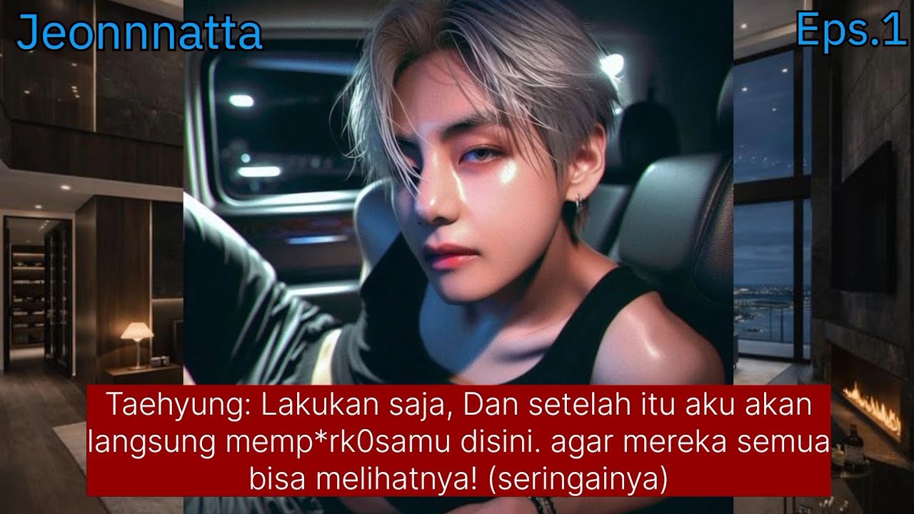 FF Taehyung - Ex Lover || Episode 1