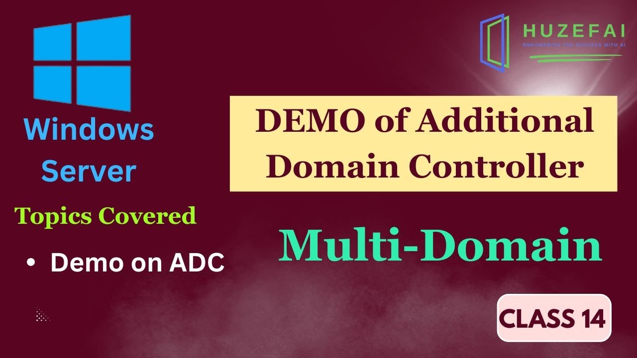 DEMO on Additional Domain Controller | Huzefa