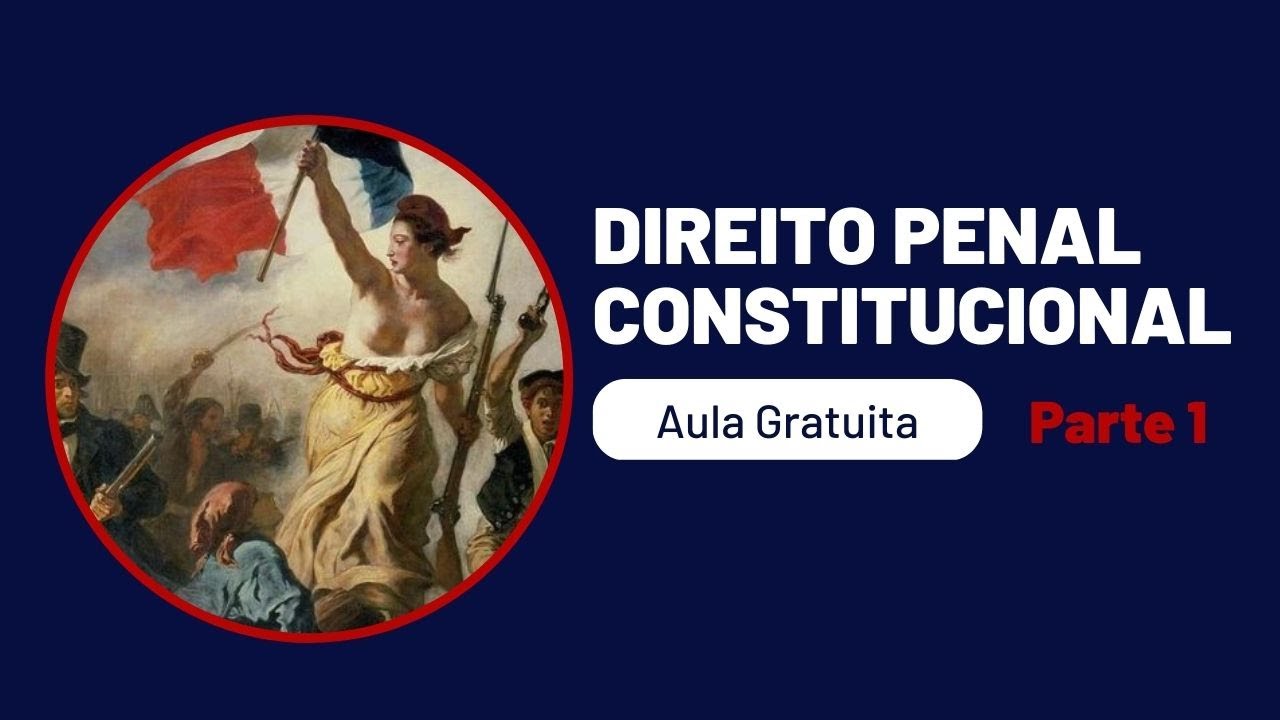 Aula 00   Direito Penal Constitucional   Parte 01