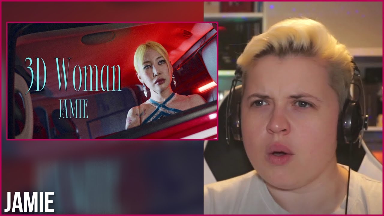 REACTION to JAMIE (제이미) - 3D WOMAN MV