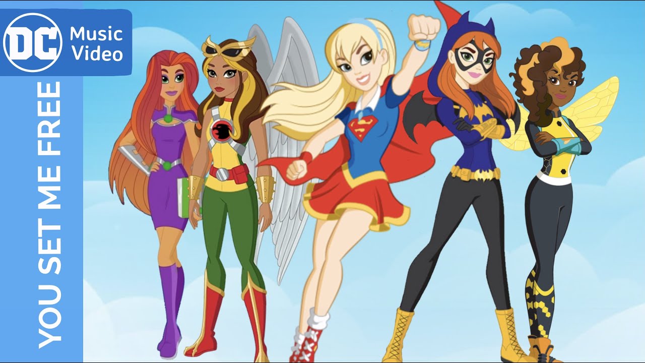 Dc Super Hero Girls - You Set Me Free (Michelle Branch) Amv