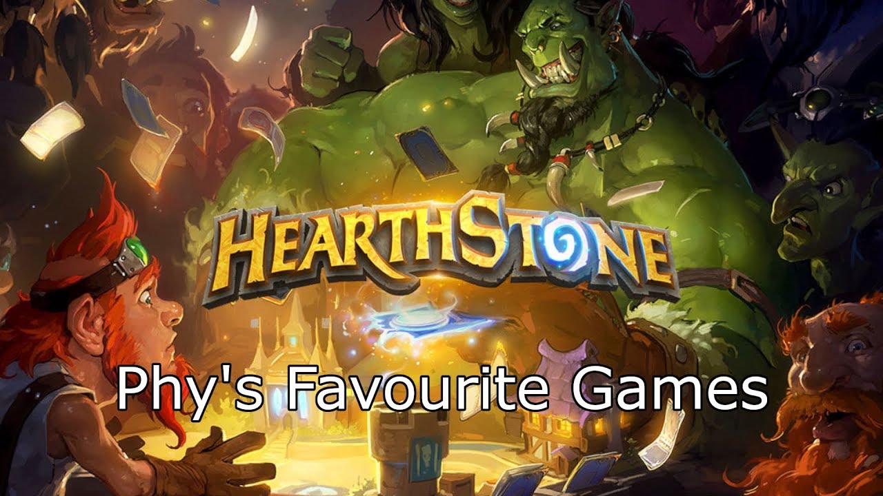 Hearthstone | Phy's Favourite Games