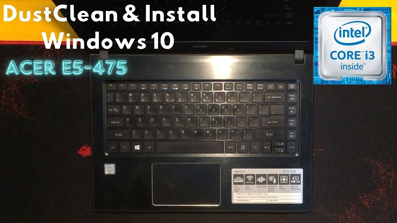 ACER E5-475-31TQ - Dust Cleaning and Install Windows 10 Pro (Teardown) - 2024