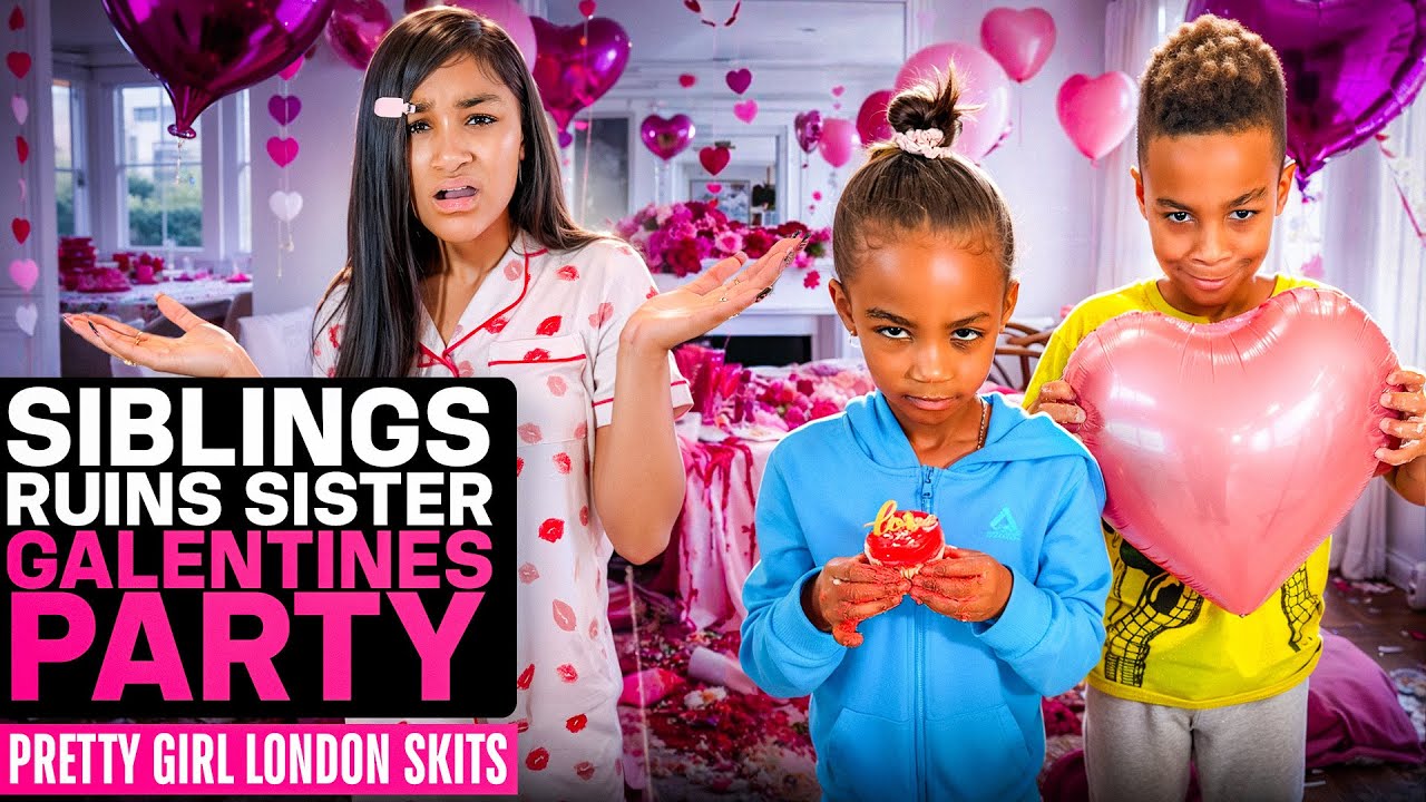 SIBLINGS RUINS SISTER GALENTINES DAY PARTY! WHAT HAPPEN NEXT IS SHOCKING.