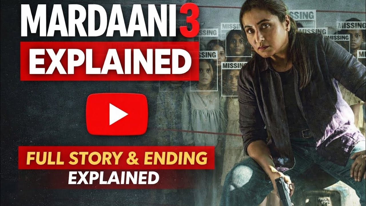 Mardani 3 Full Movie Explained in Hindi 🔥 Story & Ending Explained