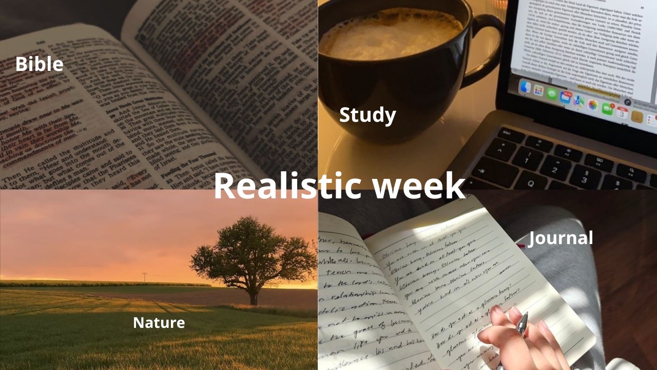 REALISTIC WEEK | Journaling, studying, Bible....