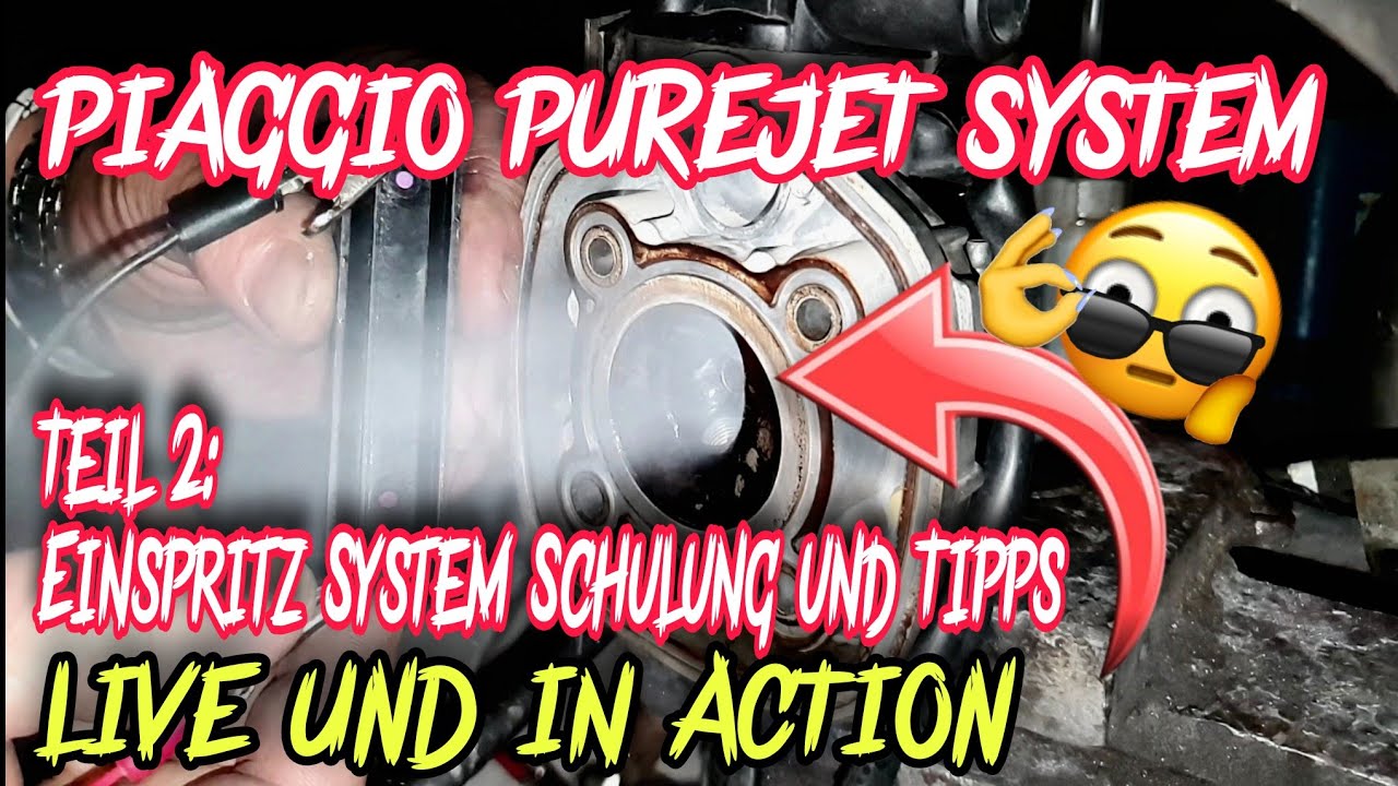 PIAGGIO PUREJET SYSTEM LIVE IN ACTION GUGGSTU BITTE REIN! EINSPRITZ SYSTEM SCHULUNG + TIPPS & TRICKS