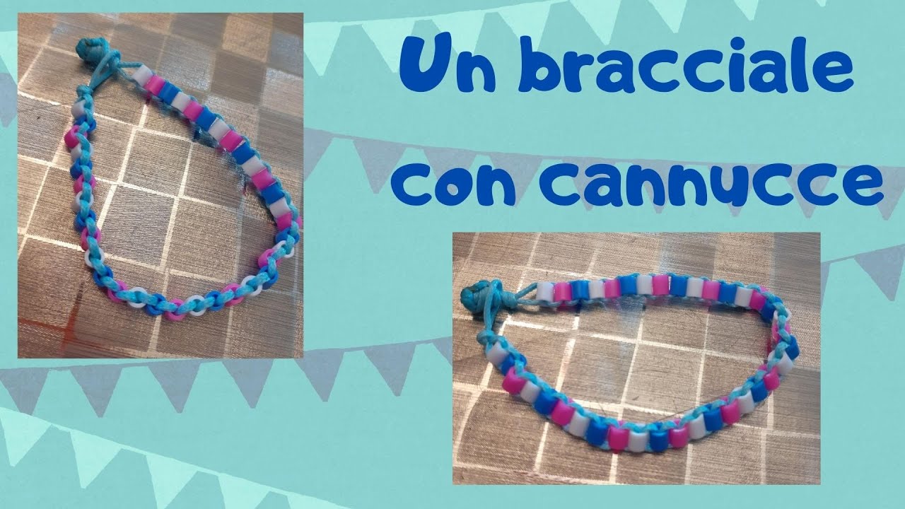 UN BRACCIALE DI CANNUCCE