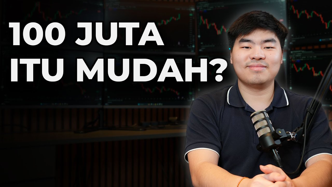 Cara Paling Realistis Untuk Mendapatkan 100 Juta Pertama Dari Trading