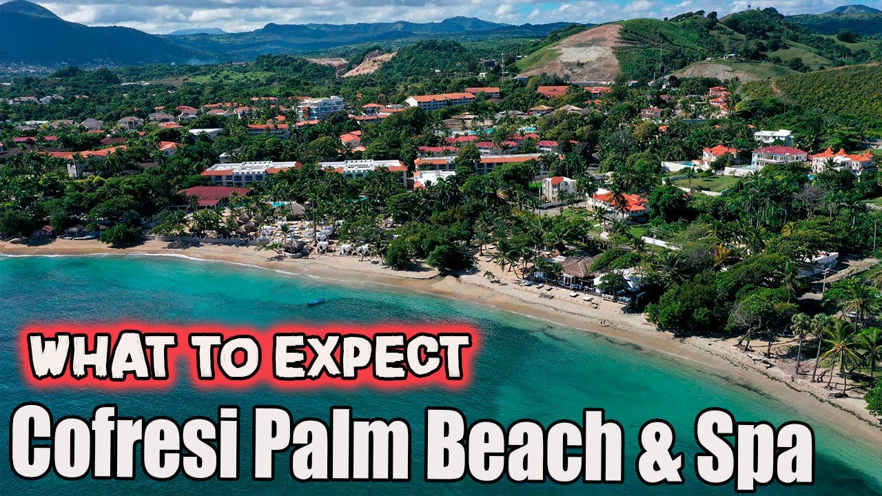 COFRESI PALM BEACH & LIFESTYLE TROPICAL RESORT — Чего ожидать | Пуэрто-Плата, Доминиканская Респу...