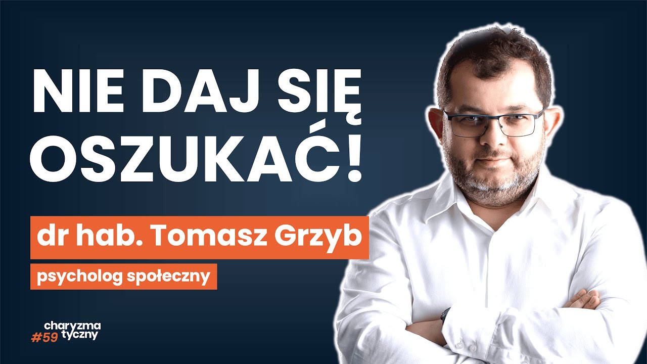 Jak nie dać się naciągnąć ani wykorzystać? Wywieranie wpływu w życiu i pracy | Tomasz Grzyb