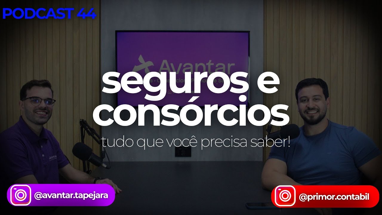 Seguros e Consórcios: o que ninguém te explica (e você precisa saber) | Prímor Podcasts #44