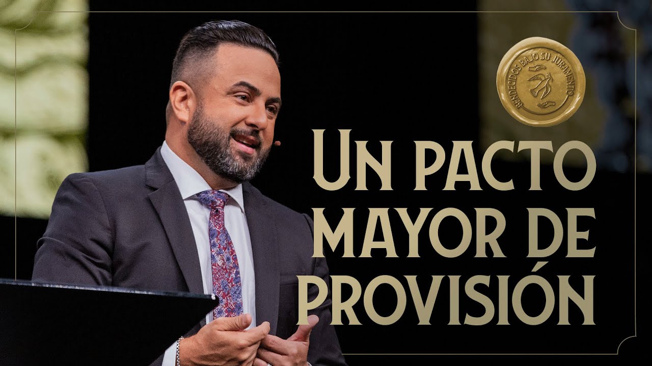 Un pacto mayor de provisión | Pastor Otoniel Font | #DíaDelSeñor